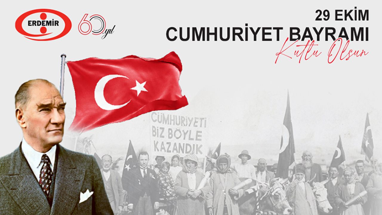 ERDEMİR, CUMHURİYET BAYRAMI'NI KUTLADI