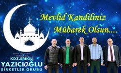 Yazıcıoğlu Şirketler Grubu'ndan Mevlid Kandili mesajı