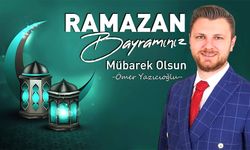 Yazıcıoğlu'ndan Ramazan Bayramı mesajı
