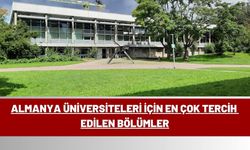 Almanya Üniversiteleri İçin En Çok Tercih Edilen Bölümler