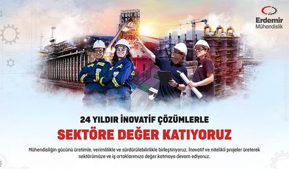 Erdemir Mühendislik, 24 yaşında...