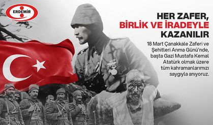 ERDEMİR, KAHRAMANLARIMIZI ANDI