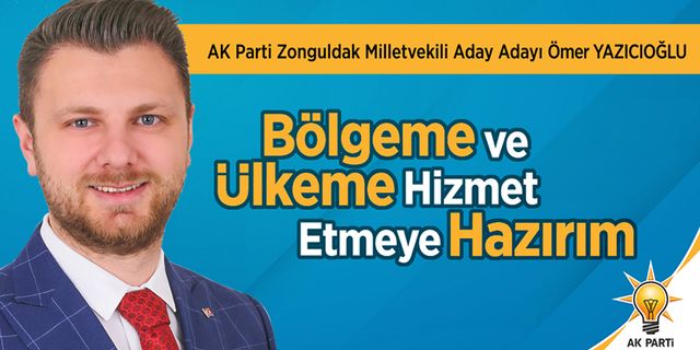 Yazıcıoğlu: "Söyleyecek sözümüz, yürünecek yolumuz var"