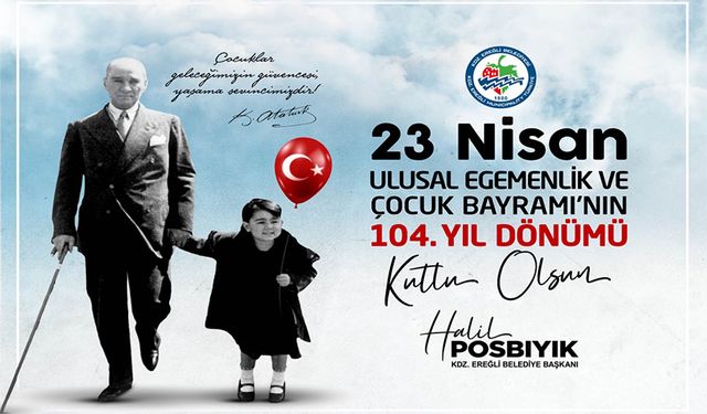 Başkan Posbıyık'tan 23 Nisan kutlaması