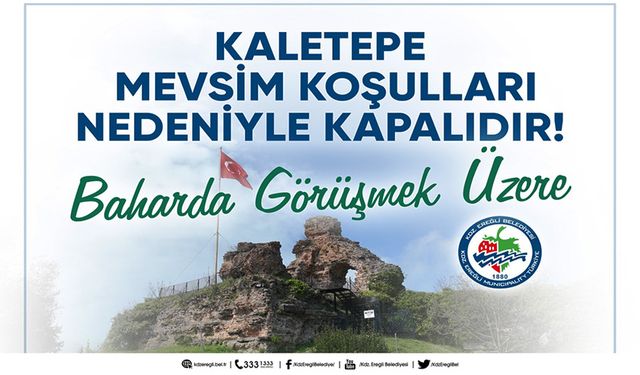 Kaletepe, ziyarete kapandı