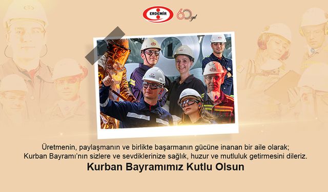 Erdemir, Kurban Bayramı'nı kutladı