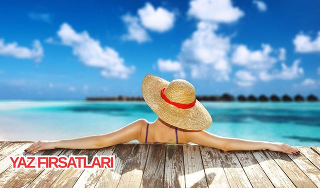 Yaz Fırsatları