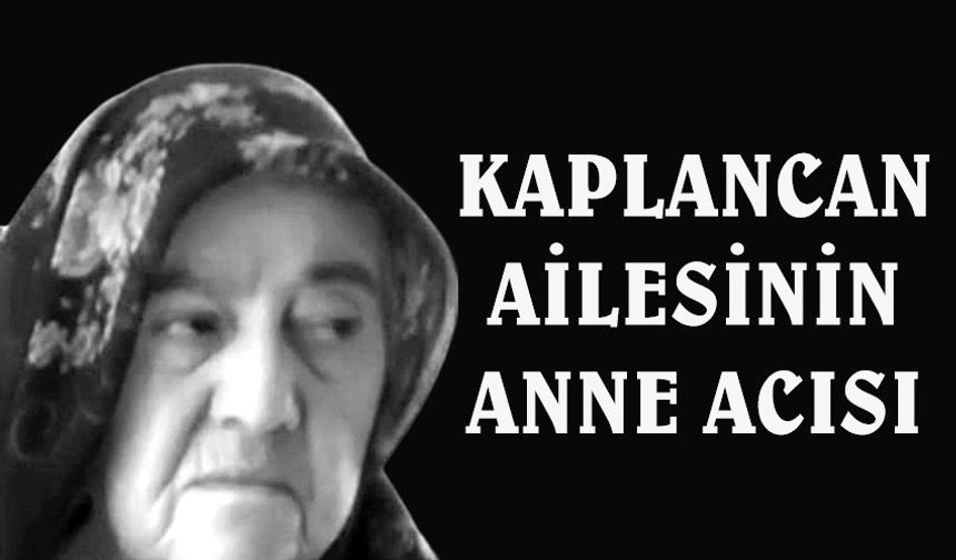 Emine Kaplancan, vefat etti