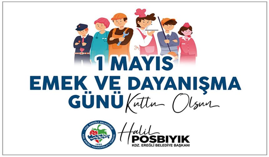 Posbıyık, emekçileri kutladı