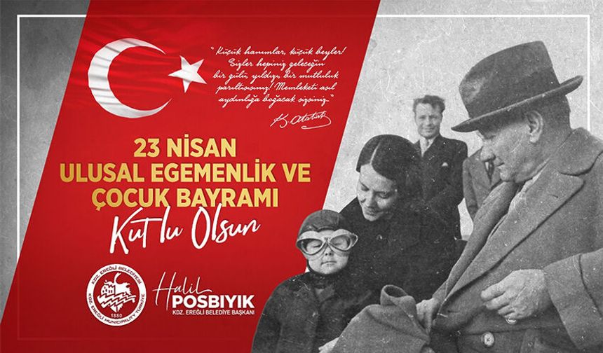 Başkan Posbıyık'tan "23 Nisan" kutlaması