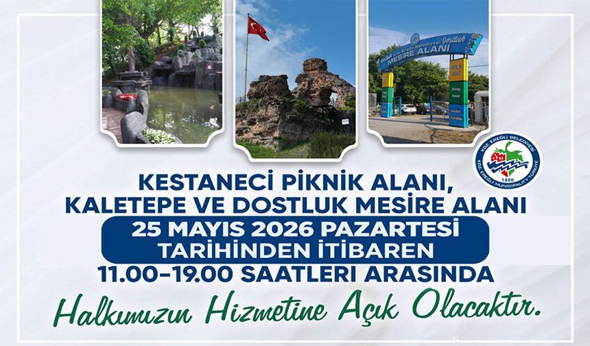 Kaletepe ve piknik alanları açılıyor