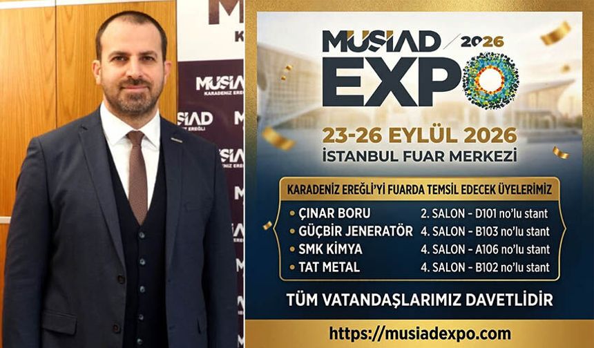 "MÜSİAD EXPO 2026" kapılarını açıyor